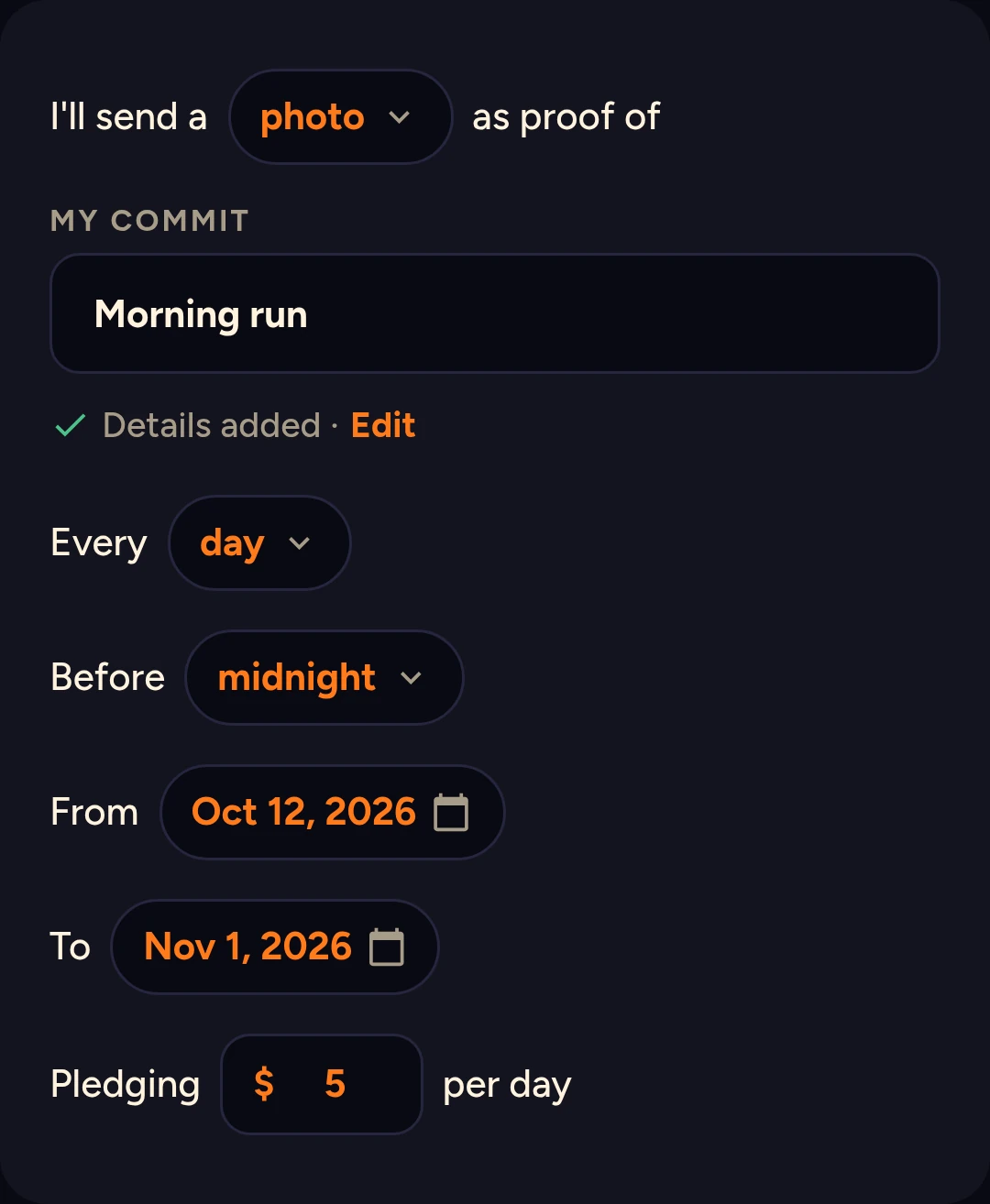 The New Commit form: I'll send a photo as proof of Morning run, every day before midnight, from Oct 12 to Nov 1, pledging $5 per day.